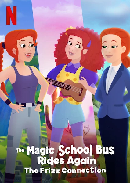 Chuyến xe khoa học kỳ thú: Kết nối cô Frizzle | The Magic School Bus Rides Again The Frizz Connection (2020)