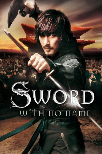 Thanh Kiếm Vô Danh | The Sword with No Name (2009)