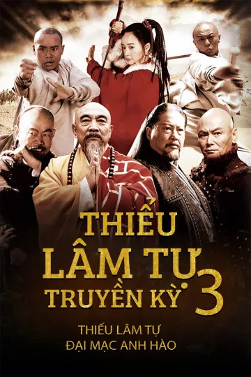 Thiếu Lâm Tự Truyền Kỳ 3 | Thiếu Lâm Tự Truyền Kỳ 3 (2011)