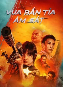 Vua Bắn Tỉa: Ám Sát | THE SNIPER (2023)